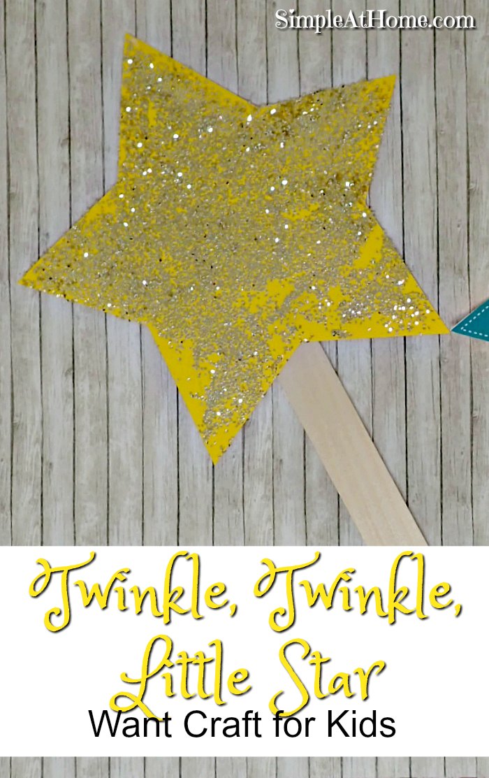 Twinkle, Twinkle, Little Star Wand Craft - Simple At Home